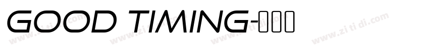 Good timing字体转换